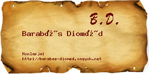 Barabás Dioméd névjegykártya